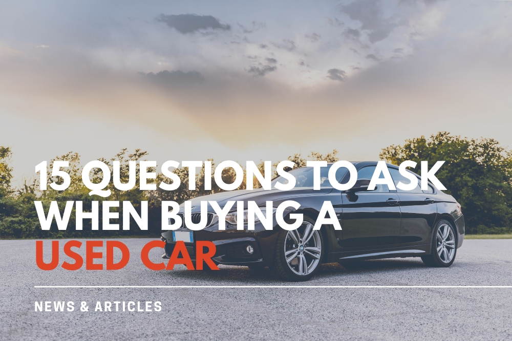15 Questions To Ask When Buying A Used Car